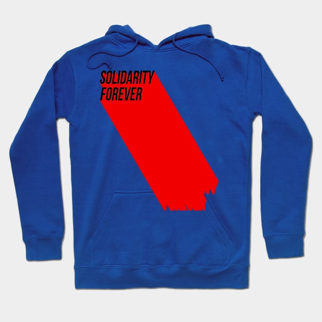 Solidarity Forever Hoodie by Voices of Labor